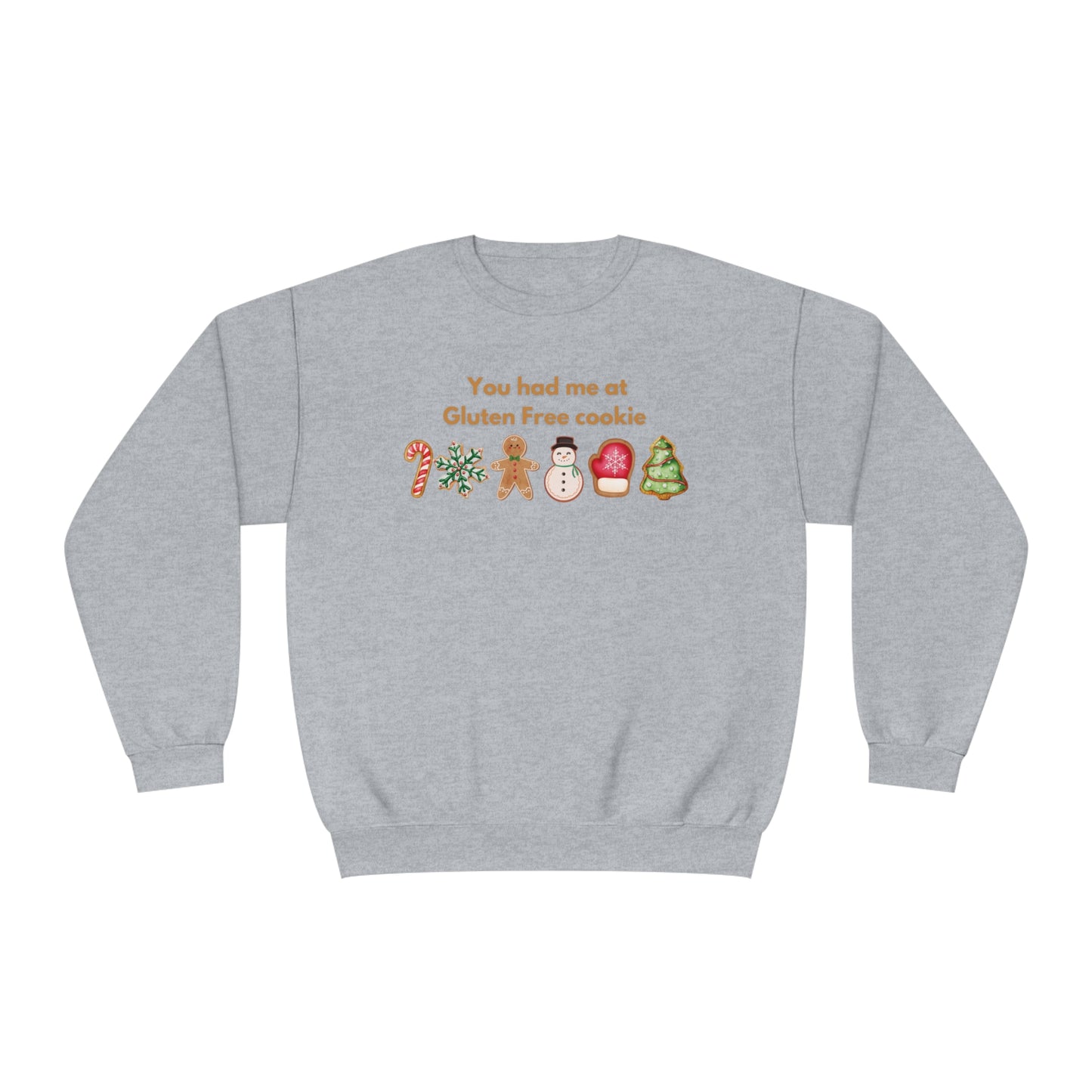 You had me at Gluten Free Cookie Unisex Crewneck Sweatshirt, Christmas cookie, sugar, gingerbread, shortbread, frosted cookie,