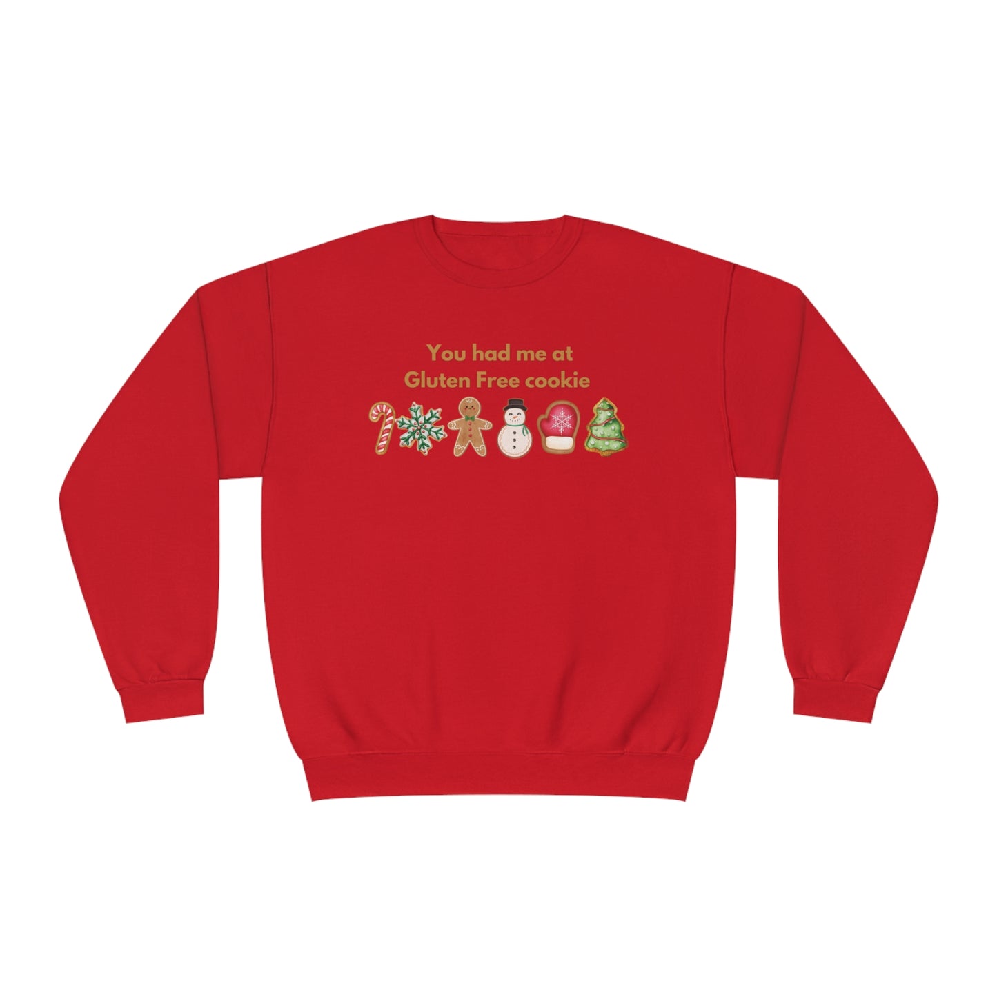 You had me at Gluten Free Cookie Unisex Crewneck Sweatshirt, Christmas cookie, sugar, gingerbread, shortbread, frosted cookie,