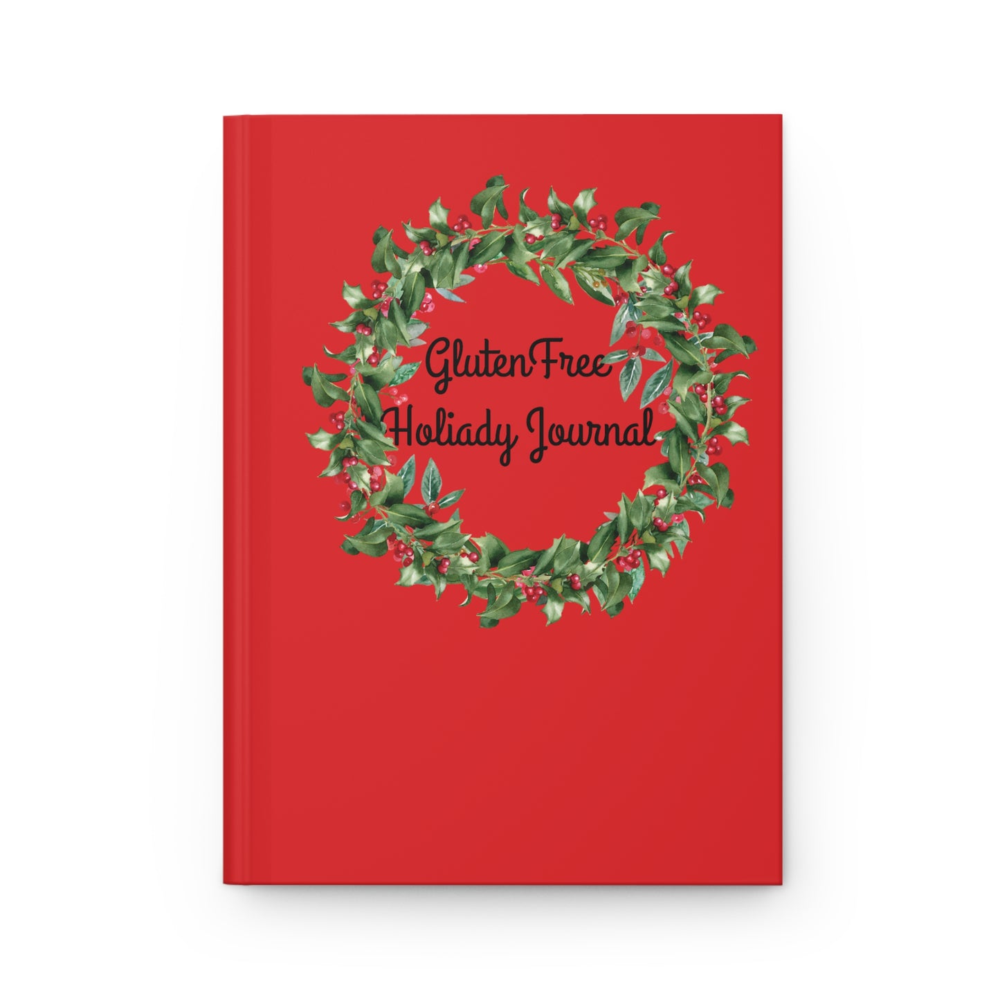 Gluten Free Hardcover Red Journal Matte. Christmas Blank Cook Book.Food Journal decorated with berry wreath