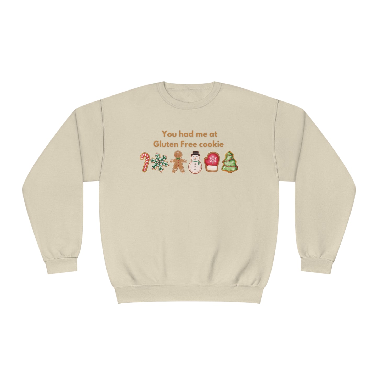 You had me at Gluten Free Cookie Unisex Crewneck Sweatshirt, Christmas cookie, sugar, gingerbread, shortbread, frosted cookie,